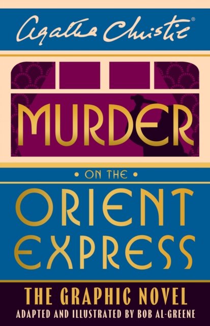 Cover for Agatha Christie · Murder on the Orient Express: The Graphic Novel - Poirot (Innbunden bok) (2024)