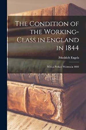 Cover for Friedrich Engels · Condition of the Working-Class in England In 1844 (Book) (2022)