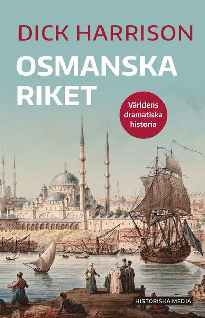 Cover for Dick Harrison · Osmanska riket (N/A) (2024)