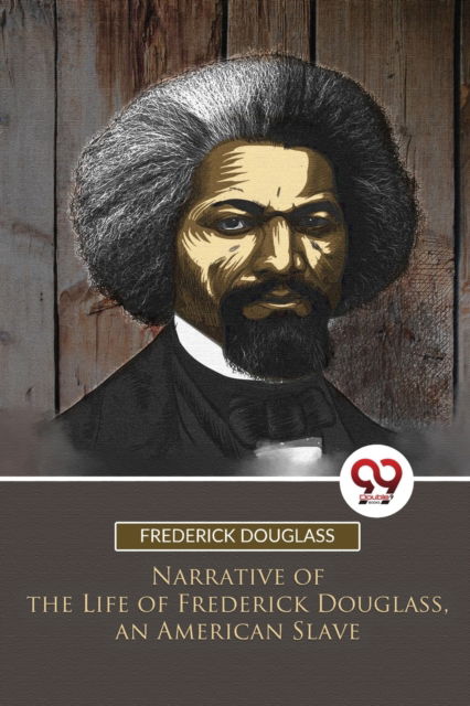 Cover for Frederick Douglass · Narrative of the Life of Frederick Douglass, an American Slave (Paperback Book) (2023)