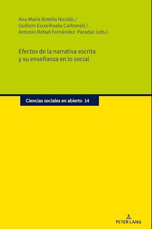 Cover for Efectos de la Narrativa Escrita Y Su Ensenanza En Lo Social - Ciencias Sociales En Abierto (Hardcover Book) [New edition] (2025)