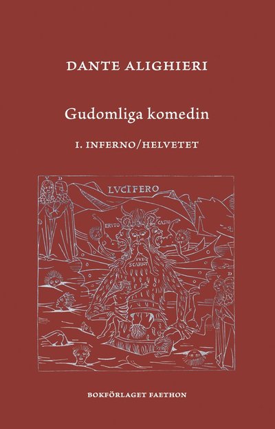 Cover for Dante Alighieri · Gudomliga komedin: Gudomliga komedin. I: Inferno / Helvetet (Inbunden Bok) (2024)