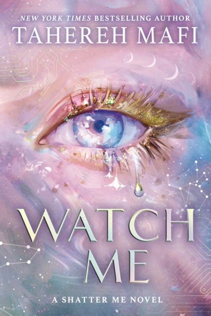 Cover for Tahereh Mafi · Watch Me (Hardcover Book) (2025)