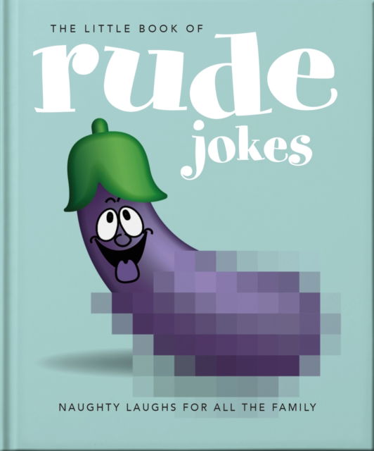 Cover for Orange Hippo! · The Little Book of Rude Jokes (Hardcover Book) (2025)