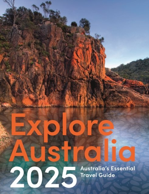Cover for Hardie Grant Explore · Explore Australia 2025 (Paperback Bog) (2024)