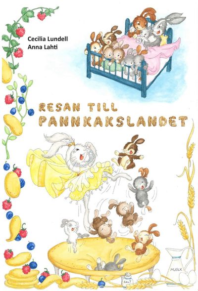 Cover for Cecilia Lundell · Kaninfamiljen: Resan till Pannkakslandet (Bound Book) (2021)