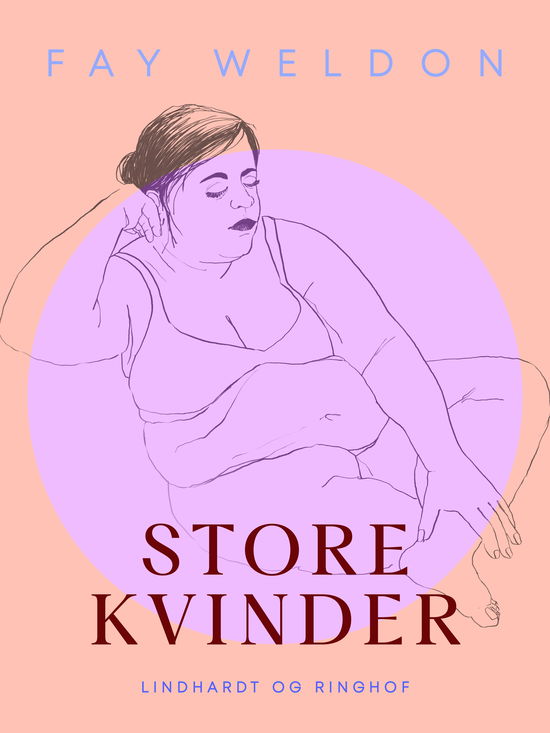 Cover for Fay Weldon · Store kvinder (Sewn Spine Book) [1st edition] (2024)