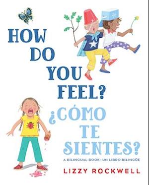 Cover for Lizzy Rockwell · How Do You Feel? / ¿Cómo Te Sientes? (Buch) (2024)