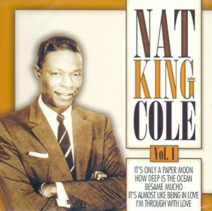 Cover for Nat King Cole · Nat King Cole Vol. 1 (CD) (2003)