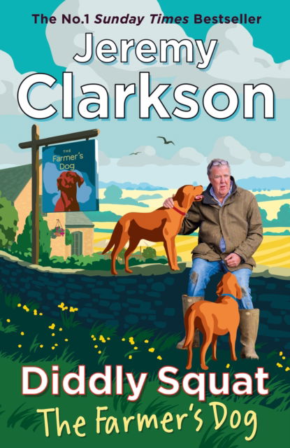 Cover for Jeremy Clarkson · Diddly Squat: The Farmer's Dog - Diddly Squat (Hardcover bog) (2025)