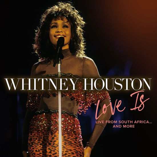 Love Is "live From South Africa" And More - Whitney Houston - Muzyka - ARISTA - 0198028265010 - 29 listopada 2024