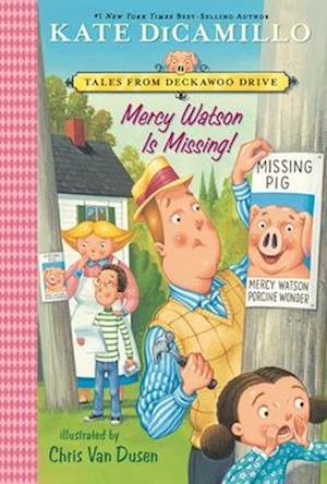 Cover for Kate Dicamillo · Mercy Watson Is Missing! (Book) (2025)