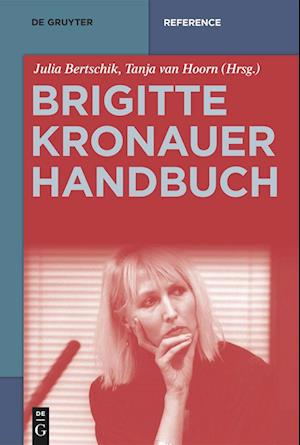 Cover for Julia Bertschik · Brigitte-Kronauer-Handbuch (Bog) (2024)