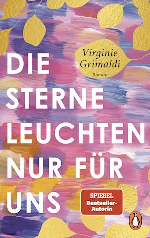 Cover for Virginie Grimaldi · Die Sterne leuchten nur für uns (Book) (2025)