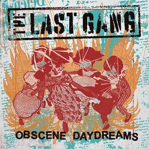 Obscene Daydreams - Last Gang - Music - FAT WRECK CHORDS - 0751097017012 - September 20, 2024