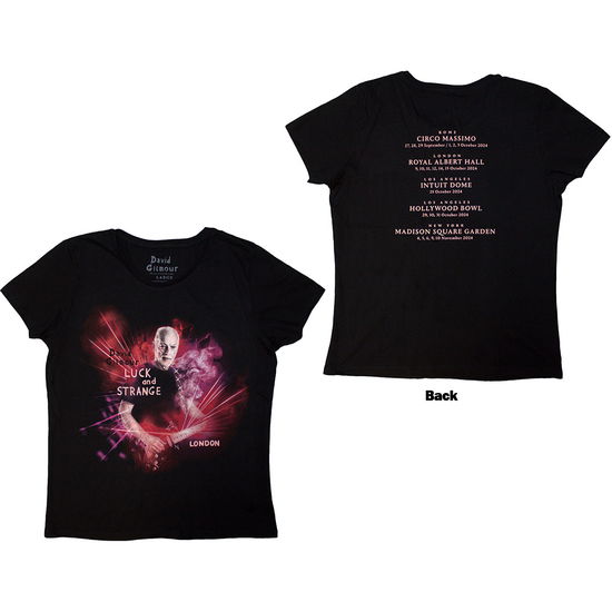 Cover for David Gilmour · David Gilmour Ladies T-Shirt: Luck &amp; Strange London (Black) (Back Print &amp; Ex-Tour) (T-shirt) [size L]