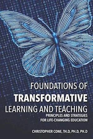 Cover for Christopher Cone · Foundations of Transformative Learning and Teaching (Book) (2025)