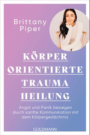 Cover for Brittany Piper · Körperorientierte Traumaheilung (Buch) (2025)