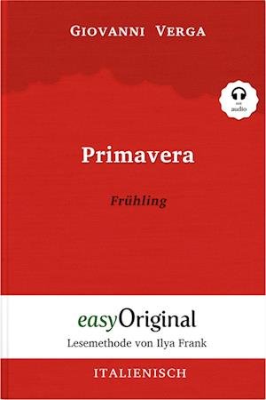 Cover for Giovanni Verga · Primavera / Frühling (Buch + Audio-CD) - Lesemethode von Ilya Frank - Zweisprachige Ausgabe Italienisch-Deutsch (Book) (2023)
