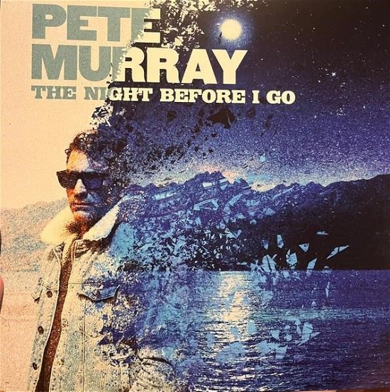 Cover for Pete Murray · Night Before I Go (LP) (2022)