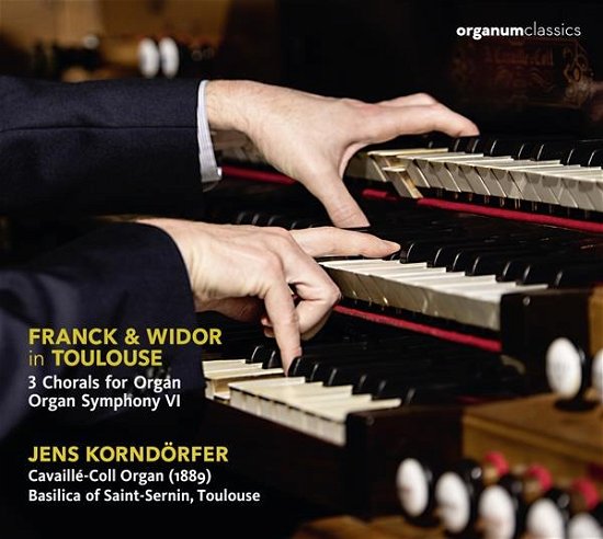 Cover for Jens Korndorfer · Franck &amp; Widor in Toulouse (CD) (2024)
