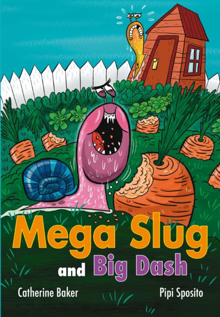 Cover for Catherine Baker · Mega Slug and Big Dash - Fully Booked (Paperback Bog) (2025)