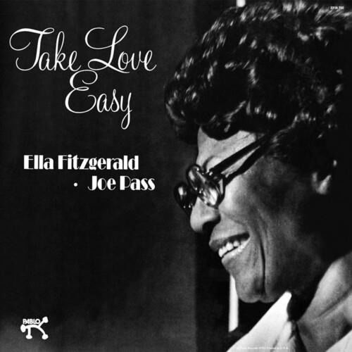 Ella Fitzgerald · Take Love Easy (LP) (2024)