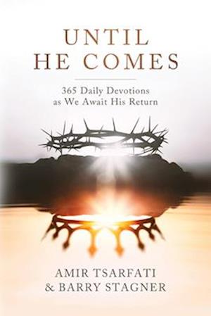 Cover for Amir Tsarfati · Until He Comes: 365 Daily Devotions as We Await His Return (Paperback Book) (2025)