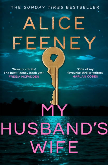 Cover for Alice Feeney · My Husband's Wife: From The Sunday Times bestselling Author Of Beautiful Ugly And His &amp; Hers (Paperback Book) (2026)