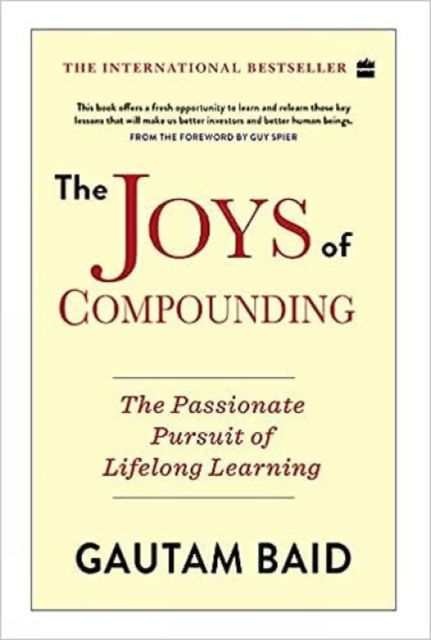 Cover for Gautam Baid · The Joys of Compounding:: The Passionate Pursuit of Lifelong Learning (Paperback Book) (2020)