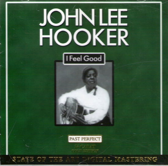 Cover for John Lee Hooker · I Feel Good (LP) (2024)