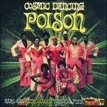Cover for Poison · Cosmic Dancing (LP)
