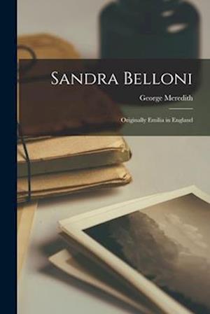Cover for George Meredith · Sandra Belloni (Book) (2022)