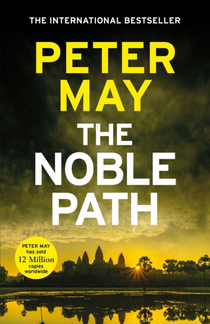 Cover for Peter May · The Noble Path: The explosive standalone crime thriller from the author of The Lewis Trilogy (Paperback Book) (2025)