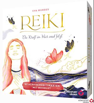 Reiki – Die Kraft im Hier und Jetzt: 32 Achtsamkeitskarten mit Goldfolie und Goldschnitt, Stülpdeckelschachtel mit Goldprägung und 144-seitiges Buch - Eva Murges - Books - Königsfurt-Urania Verlag - 9783868262018 - October 10, 2024