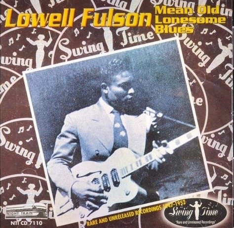 Cover for Lowell Fulson · Mean Old Lonesome Blues (CD)