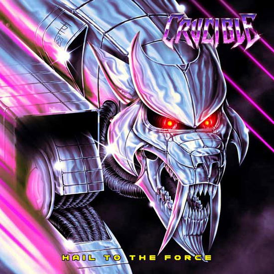 Cover for Crucible · Hail to the Force (CD) (2025)