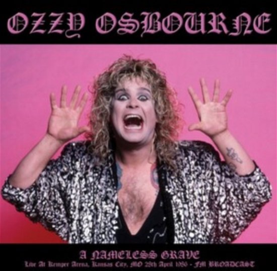 Cover for Ozzy Osbourne · A Nameless Grave: Live At Kemper Arena. Kansas City. Mo 28Th April 1986 - Fm Broadcast (LP) (2024)