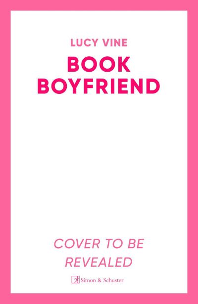 Book Boyfriend - Lucy Vine - Books - Simon & Schuster Ltd - 9781398532021 - June 19, 2025