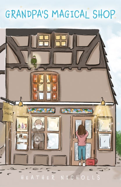 Cover for Heather Nicholls · Grandpa's Magical Shop (Paperback Book) (2025)