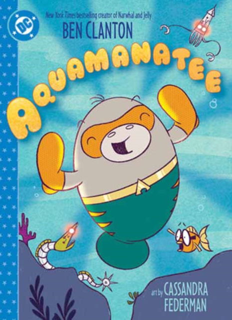 Cover for Ben Clanton · Aquamanatee (Gebundenes Buch) (2025)