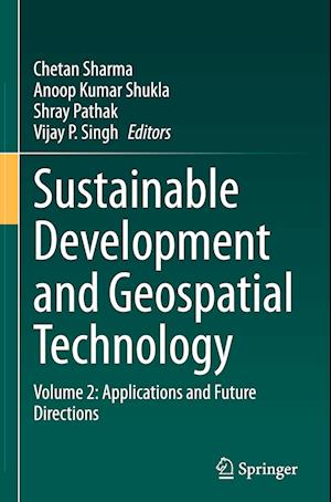 Cover for Chetan Sharma · Sustainable Development and Geospatial Technology : Volume 2 (Book) (2024)