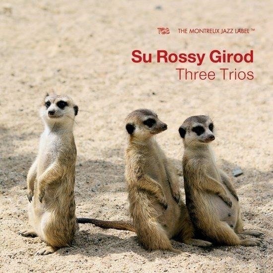 Su Rossy Girod · Three Trios (CD) (2024)