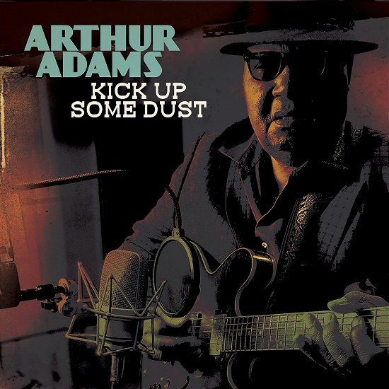 Cover for Arthur Adams · Kick Up Some Dust (CD) (2023)