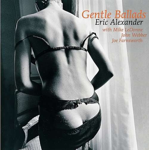 Cover for Eric Alexander · Gentle Ballads (LP) [Japan Import edition] (2024)