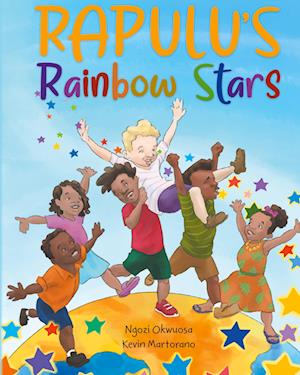 Cover for Ngozi Ngozi Okwuosa · Rapulu's Rainbow Stars (Book) (2021)