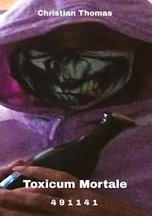 Cover for Christian Thomas · Toxicum Mortale (Book) (2024)