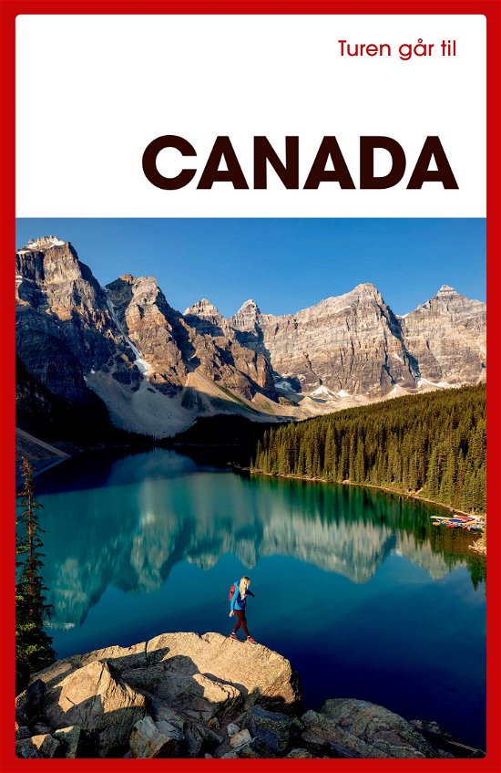 Cover for Betty Frank Simonsen · Politikens Turen går til¤Politikens rejsebøger: Turen går til Canada (Sewn Spine Book) [8th edição] (2024)