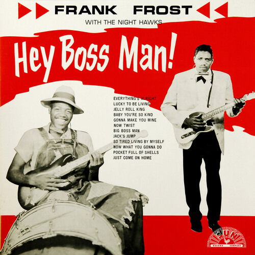 Cover for Frank Frost · Hey Boss Man! (CD) (2024)