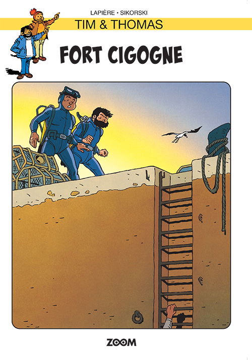 Cover for Sikorski Lapiere · Tim &amp; Thomas: Tim &amp; Thomas: Fort Cigogne (Poketbok) [1:a utgåva] (2025)